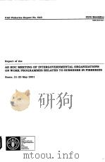 AD HOC MEETING OF INTERGOVERNMENTAL ORGANIZATIONS ON WORK PROGRAMMES RELATED TO SUBSIDIES IN FISHERI（ PDF版）