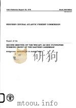 WESTERN CENTRAL ATLANTIC FISHERY COMMISSION FAO FISHERIES REPORT NO.670 PDF电子版封面 9251047863