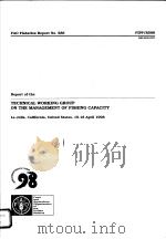 TECHNICAL WORKING GROUP ON THE MANAGEMENT OF FISHING CAPACITY  FAO FISHERIES REPORT NO.586（ PDF版）
