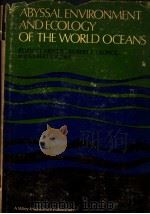 ABYSSAL ENVIRONMENT AND ECOLOGY OF THE WORLD OCEANS（ PDF版）