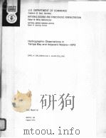 HYDROGRAPHIC OBSERVATIONS IN TAMPA BAY AND ADJACENT WATERS-1972 PDF电子版封面 CARL H.SALOMAN L.ALAN COLLINS
