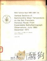 VERTICAL SECTIONS OF SEMIMONTHLY MEAN TEMPERATURE ON THE SAN FRANCISCO-HONOLULU ROUTE:FROM EXPENDABL PDF电子版封面 J.F.T.SAUR L.E.EBER D.R.MCLA
