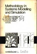 METHODOLOGY IN SYSTEMS MODELLING AND SIMULATION PDF电子版封面 0444853405 BERNARD P.ZEIGLER MAURICE S.E