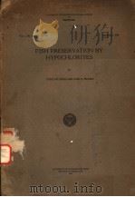 FISH PRESERVATION BY HYPOCHLORITES PDF电子版封面 TUNG PAI CHEN AND CARL R.FELLE