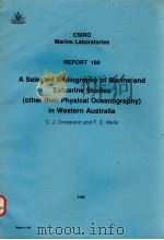 A SELECTED BIBLIOGRAPHY OF MARINE AND ESTUARINE STUDIES(OTHER THAN PHYSICAL OCEANOGRAPHY) IN WESTERN PDF电子版封面 0643034722 C.J.CROSSLAND AND F.E.WELLS