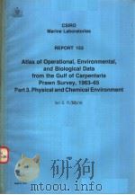 ATLAS OF OPERATIONAL,ENVIRONMENTAL,AND BIOLOGICAL DATA FROM THE GULF OF CARPENTARIA PRAWN SURVEY,196 PDF电子版封面 0643029826 LAN S.R.MUNRO