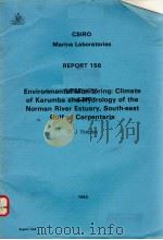 ENVIRONMENTAL MONITORING:CLIMATE OF KARUMBA AND HYDROLOGY OF THE NORMAN RIVER ESTUARY,SOUTH-EAST GUL PDF电子版封面 0643034684 D.J.STAPLES