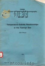 TEMPERATURE-SALINITY RELATIONSHIPS IN THE TASMAN SEA CSIRO DIVISION OF FISHERIES AND OCEANOGRAPHY RE（ PDF版）
