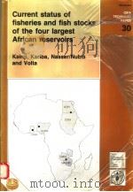 CURRENT STATUS OF FISHERIES AND FISH STOCKS OF THE FOUR LARGEST AFRICAN RESERVOIRS  CIFA TECHNICAL P（ PDF版）