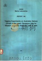 TAGGING EXPERIMENTS ON AUSTRALIAN SALMON:RECAPTURE DATA FOR WESTERN AUSTRALIAN RELEASES,1945 TO 1976 PDF电子版封面 0643043012 C.A.STANLEY