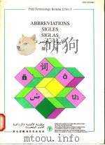 ABBREVIATIONS SIGLES SIGLAS FAO TERMINOLOGY BULLETIN 27/REV.5 PDF电子版封面 9250035292
