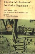 BIOSOCIAL MECHANISMS OF POPULATION REGULATION PDF电子版封面 0300023995 MARK NATHAN COHEN ROY S.MALPA