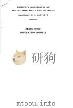 STOCHASTIC POPULATION MODELS IN ECOLOGY AND EPIDEMIOLOGY PDF电子版封面 M.S.BARTLETT