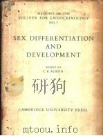 SEX DIFFERENTIATION AND DEVELOPMENT PDF电子版封面 C.R.AUSTIN