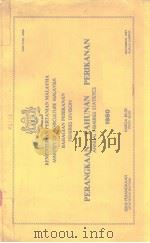 PERANGKAAN TAHUNAN PERIKANAN ANNUAL FISHERIES STATISTICS 1980（ PDF版）