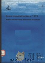 BRUUN MEMORIAL LECTURES,1979 PRESENTED AT THE ELEVENTH SESSION OF THE IOC ASSEMBLY,UNESCO,PARIS,1 N PDF电子版封面