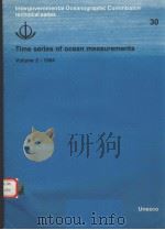 TIME SERIES OF OCEAN MEASUREMENTS VOLUME 2-1984 INTERGOVERNMENTAL OCEANOGRAPHIC COMMISSION TECHNICA PDF电子版封面