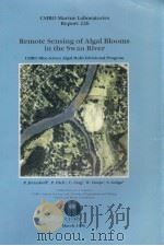REMOTE SENSING OF ALGAL BLOOMS IN THE SWAN RIVER  CSIRO MARINE LABORATORIES REPORT  226（ PDF版）