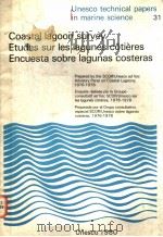 COASTAL LAGOON SURVEY ETUDES SUR LES LAGUNES COTIERES ENCUESTA SOBRE LAGUNAS COSTERAS UNESCO TECHNI PDF电子版封面