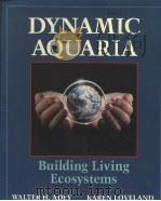 DYNAMIC AQUARIA BUILDING LIVING ECOSYSTEMS PDF电子版封面 0120437902 WALTER H.ADEY KAREN LOVELAND