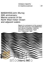MABAHISS/JOHN MURRAY 50TH ANNIVERSARY:MARINE SCIENCE OF THE NORTH WEST LNDIAN OCEAN AND ADJACENT WAT PDF电子版封面