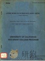 HATCHERY METHODS FOR THE PRODUCTION OF JUVENILE LOBSTERS UNIVERSITY OF CALIFORNIA SEA GRANT COLLEGE PDF电子版封面