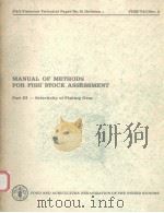 MANUAL OF METHODS FOR FISH STOCK ASSESSMENT PART 3 SELECTIVITY OF FISHING GEAR  FAO FISHERIES TECHNI（ PDF版）