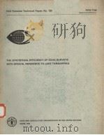 THE STATISTICAL EFFICIENCY OF ECHO SURVEYS WITH SPECIAL REFERENCE TO LAKE TANGANYKA FAO FISHERIES T PDF电子版封面