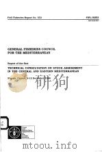 FAO FISHERIES REPORT NO.553 GENERAL FISHERIES COUNCIL FOR THE MEDITERRANEAN PDF电子版封面 9251040028
