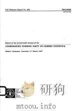 FAO FISHERIES REPORT NO.555 REPORT OF THE SEVENTEENTH SESSION OF THE COORDINATING WORKING PARTY ON PDF电子版封面 9251040044
