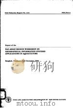 FAO FISHERIES REPORT NO.414  REPORT OF THE FAO ASIAN REGION WORKSHOP ON GEOGRAPHICAL INFORMATION SYS（ PDF版）