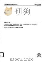 FAO FISHERIES REPORT NO.777  REPORT OF THE TWENTY-FIRST SESSION OF THE COORDINATING WORKING PARTY ON（ PDF版）