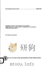 REFERENCE POINTS FOR FISHERY MANAGEMENT:THEIR POTENTIAL APPLICATION TO STRADDLING AND HIGHLY MIGRATO PDF电子版封面