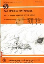 FAO FISHERIES SYNOPSIS NO.125 VOLUME 13  FAO SPECIES CATALOGUE  VOL.13:MARINE LOBSTERS OF THE WORLD（ PDF版）