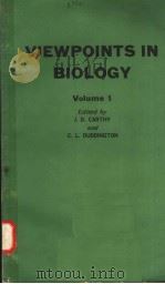 VIEWPOINTS IN BIOLOGY VOLUME 1 PDF电子版封面 J.D.CARTHY C.L.DUDDINGTON