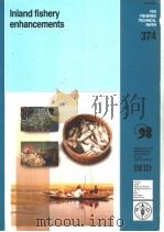 FAO FISHERIES TECHNICAL PAPER 374  INLAND FISHERY ENHANCEMENTS（ PDF版）