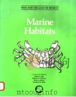 MARINE HABITATS MAN AND THE GULF OF MEXICO SERIES MGM（ PDF版）