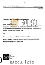 FAO FISHERIES REPORT NO.512 SUPPLEMENT INDO-PACIFIC FISHERY COMMISSION PDF电子版封面 9251035598