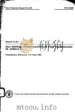 FAO FISHERIES REPORT NO.268  FAO EXPERT CONSULTATION ON FISH TECHNOLOGY IN AFRICA（ PDF版）
