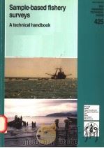 FAO FISHERIES TECHNICAL PAPER 425  SAMPLE-BASED FISHERY SURVEYS A TECHNICAL HANDBOOK（ PDF版）