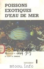POISSONS EXOTIQUES D‘EAU DE MER SUPPLEMENT 1 PDF电子版封面