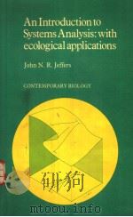 AN INTRODUCTION TO SYSTEMS ANALYSIS:WITH ECOLOGICAL APPLICATIONS PDF电子版封面 0713126531 N.R.JEFFERS
