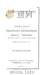 AUSTRALIAN MUSEUM SYDNEY MEMOIR 4  SCIENTIFIC RESULTS OF THE TRAWLING EXPEDITION OF H.M.C.S.（ PDF版）
