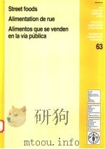 FAO FOOD AND NUTRITION PAPER 63  STREET FOODS ALIMENTATION DE RUE（ PDF版）