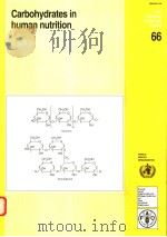 FAO FOOD AND NUTRITION PAPER 66  CARBOHYDRATES IN HUMAN NUTRITION（ PDF版）
