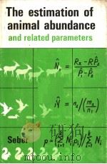 THE ESTIMATION OF ANIMAL ABUNDANCE AND RELATED PARAMETERS（ PDF版）