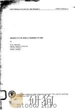 FAO FISHERIES CIRCULAR NO.722 REVISION 1  PROSPECTS FOR WORLD FISHERIES TO 2000（ PDF版）