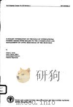 FAO FISHERIES CIRCULAR NO.835 REVISION 1  SUMMARY INFORMATION ON THE ROLE OF INTERNATIONAL FISHERY B（ PDF版）