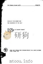 FAO FISHERIES CIRCULAR NO.792  STATUS OF THE SHRIMP AND FISH RESOURCES OF THE GULF（ PDF版）