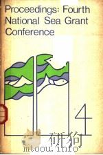 PROCEEDINGS:FOURTH NATIONAL SEA GRANT CONFERENCE PDF电子版封面